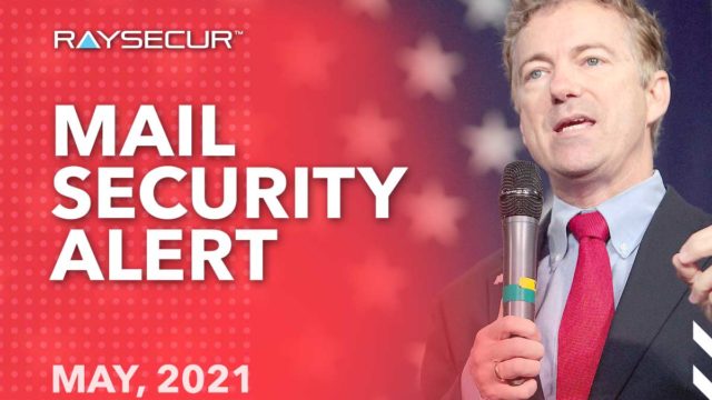 RaySecur May 2021 Mail Security Alert with Rand Paul